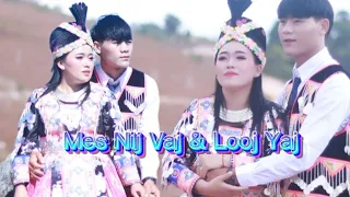 Mes Nij Vaj & Looj Yaj =Poj Nrauj Li Kuv Koj Puas Hlub Tiag /28 /12/2021