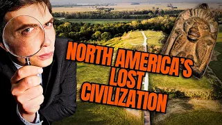 Hidden Treasures: North America's Forgotten Civilization
