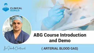 "ABC of ABG: Master Arterial Blood Gas Analysis"