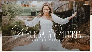 Tangela Vieira - Receba a Vitória | Clipe Oficial
