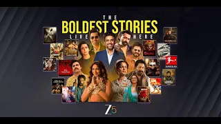 Zee 5 - The Boldest Stories Live Here