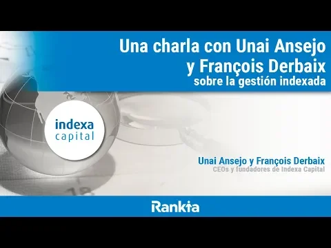 Unai y François nos hablarán de Indexa Capital, el primer gestor automatizado en España.