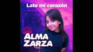ALMA ZARZA - LATE MI CORAZON-  2021 (cover) -YOUTUBE ✬Producido por Pablo Zarza