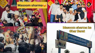 Masoom Sharma ke Ghar बारात लेके गए 😍 | भाई की शादी 😍