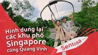 Reimagine Singapore Neigbourhoods (Sentosa) with Quang Vinh!