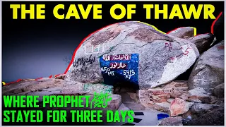 Ghar E Thowr | Jabal E Thowr Makkah