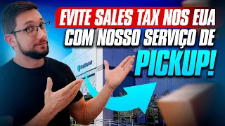 COMPRAS INTELIGENTES NOS EUA: USE O PICKUP DA USCLOSER E EVITE IMPOSTOS!