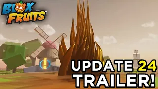 OFFICIAL UPDATE 24 TRAILER! (Blox Fruits)