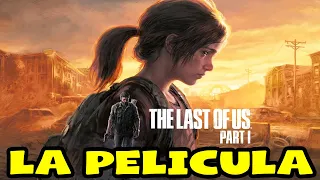 The Last of Us Remake - La pelicula completa en Español Latino - Todas las cinematicas - 4K