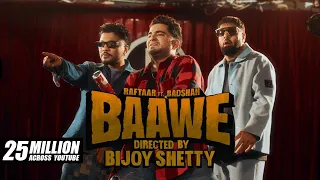 RAFTAAR X BADSHAH - BAAWE | HARD DRIVE Vol.2 | Official Video | @badshahlive @SamayRainaOfficial