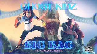 Ghost Kidz - Big Bag ft. Armani Caesar (Official Music Video)
