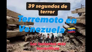 39 segundos de terror! escenas en pleno desarollo durante el terremoto en Venezuela tomas increibles