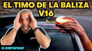 ATENCIÓN: NO COMPRES LA BALIZA V16 SIN VER ESTE VÍDEO (y si la has comprado, míralo también)