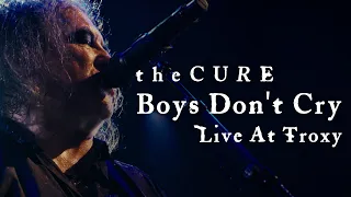 The Cure - Boys Don't Cry (The Show of a Lost World - Live from Troxy 2024)