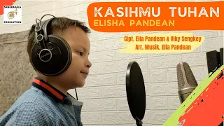 KASIHMU TUHAN - ELISHA PANDEAN