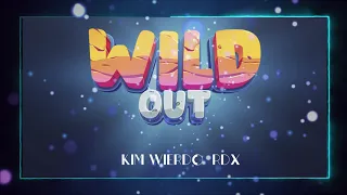Kim Wierdo x RDX - Wild Out Oct, 2021.