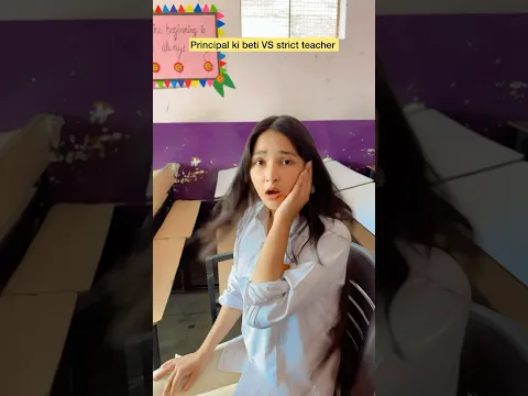 Principal ki beti VS Strict teacher 😂 #shorts #viral #explorepage