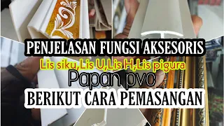 TUTORIAL LENGKAP CARA PASANG PLAFON PVC UNTUK PEMULA | FUNGSI AKSESORIS DAN CARA PEMASANGAN