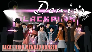 LIKA LIKU MENUJU KONSER [DENIS STORY] #10 || DRAMA SAKURA SCHOOL SIMULATOR