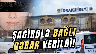 Prokurorluqdan ŞOK QƏRAR: Müəlliməni güll*ləyən şagird barəsində...