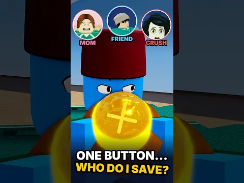 One Golden Button... Who Would You Save? #roblox #funny #animation