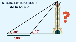 Trouve la hauteur de la tour - SANS CALCULATRICE 🤨