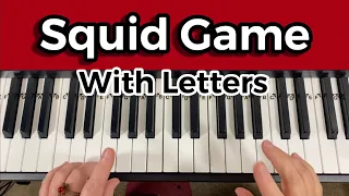Squid Game Piano Easy Tutorial With Letters Red Light Green Light Song