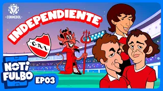 NOTIFULBO | INDEPENDIENTE – EPISODIO 3