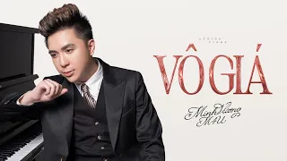 Vô Giá - Minh Vương M4U | Là ngày nắng ấm ta bước cùng nhau...