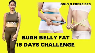 BURN BELLY FAT IN JUST 15 DAYS | SIMPLE , NO JUMPING , NO RUNNING | पेट की चर्बी अब खत्म | बेली फैट