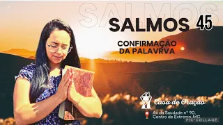 Salmos 45 Confirmação da Palavra