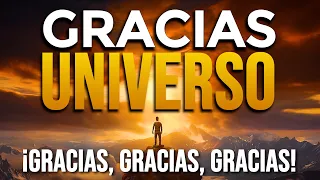 ✨ GRACIAS UNIVERSO Gracias, Gracias, Gracias - Afirmaciones de Gratitud Poderosas y Afirmaciones ✨