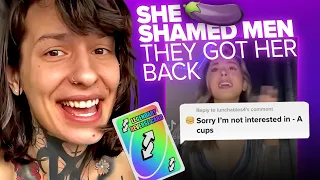 She Diqk Shamed Men, They Pulled The Uno Reverse Card