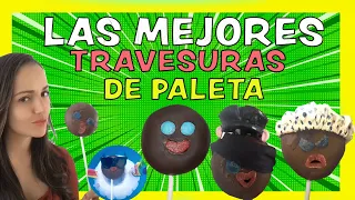 Las mejores travesuras de paleta 😂