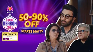 End of Reason Sale starts May 29 I Max out on your style like Ranbir