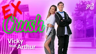 Ex Crush - Vicky ft. Arthur - Clipe Oficial
