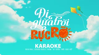 KARAOKE nhạc phim Đi Giữa Trời Rực Rỡ - Ngô Lan Hương (Beat gốc chuẩn) | VTV Giải Trí