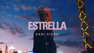 Dani Ribba - Estrella (Visualizer)