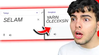 SAKIN ÇEVİRİ'YE YAZMAYIN ! Google Çeviri'ye Yazmamanız Gereken 10 Şey!