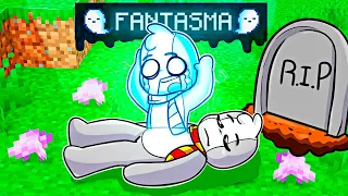 MORIMOS pero NOS CONVERTIMOS EN FANTASMAS 👻😨 EN MINECRAFT!