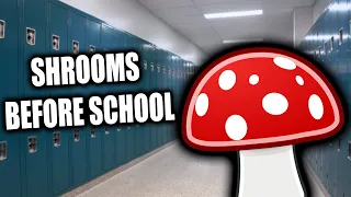 Taking Mushrooms on the First Day of School