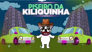 Piseiro da Kiliquinha
