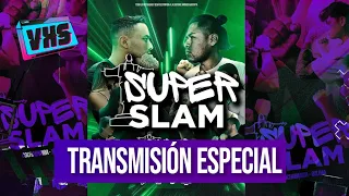 #envivo "SUPERSLAM 2025" SÁBADO 31 DE MAYO