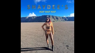 SHAYDEE'S - WAP WAP WAP ( clip officiel )