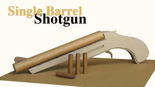 Single Barrel Shotgun | Cardboard Craft Gun | Strong Shoot