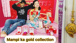 Mampi ka gold collection dekho 😳😳🎁🎁mere se sirf sirf surprise leti rhti ☺️☺️