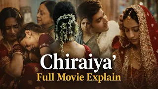 #Chiraiya 2026 full movie explained | chiraiya | chiraiya session 1 