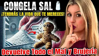 💫 CONGELA SAL 🧂 y Devuelve Todo el Mal, el Mal de Ojo y la Brujería 🧿