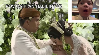 NIKAHAN BANG THARIQ AKAD DAN RESEPSI POV QAHTAN HALILINTAR 💍🤩😭😁