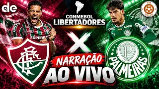 🚨 FLUMINENSE X PALMEIRAS AO VIVO | LIBERTADORES 2026 | NARRAÇÃO AO VIVO!